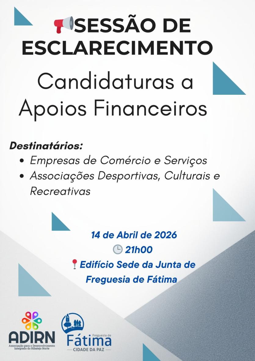 ? Sessão de Esclarecimento – Apoios Financeiros