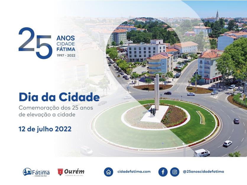  Fátima comemora 25 anos de elevação a Cidade